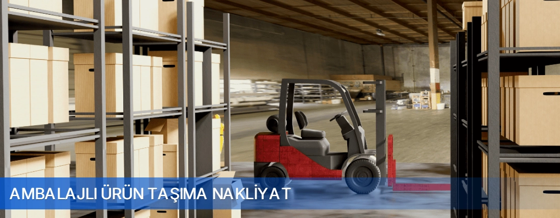 Ambalajli Urun Tasima Nakliyat